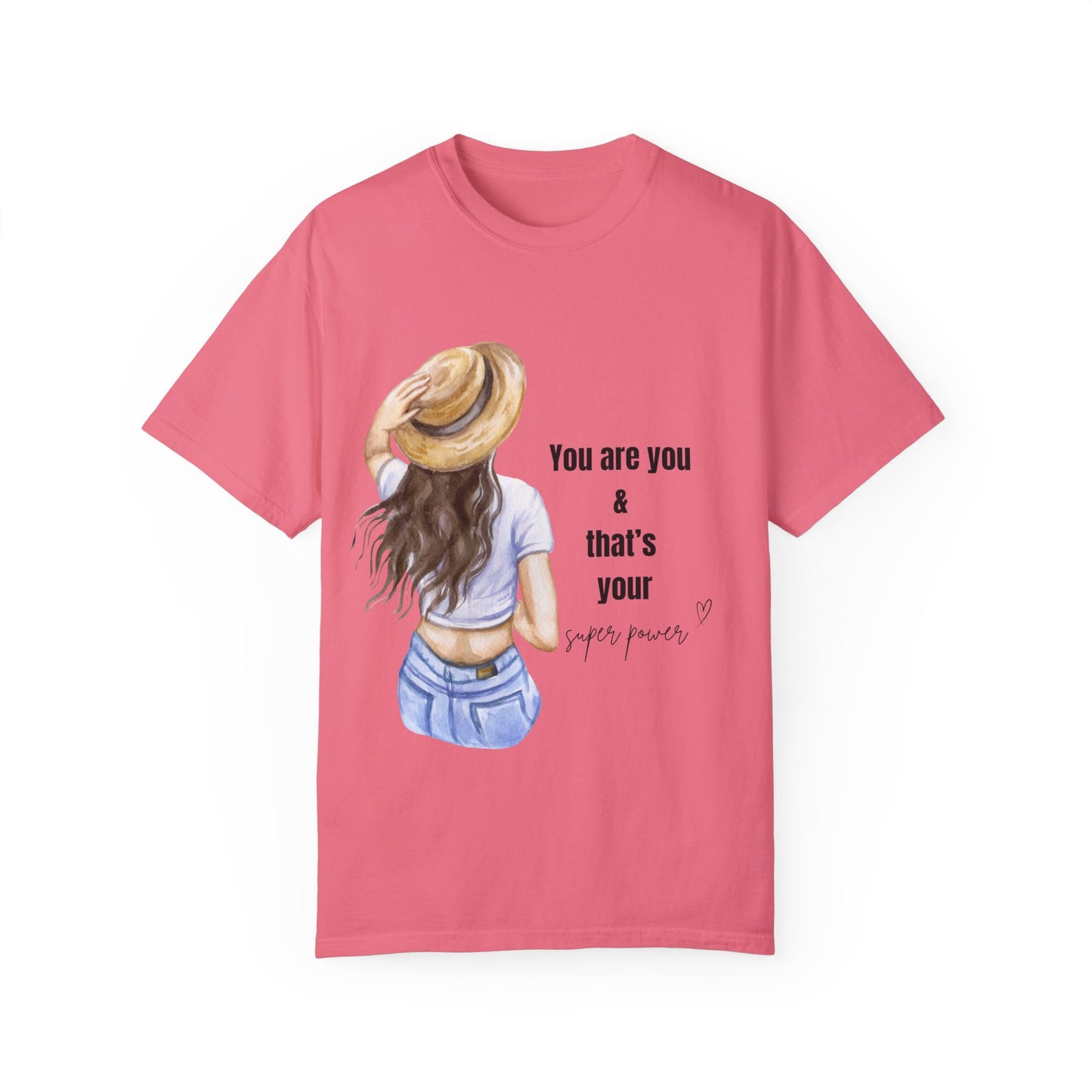 Unisex Garment-Dyed T-shirt | girls pride | motivational quotes | gifts for her