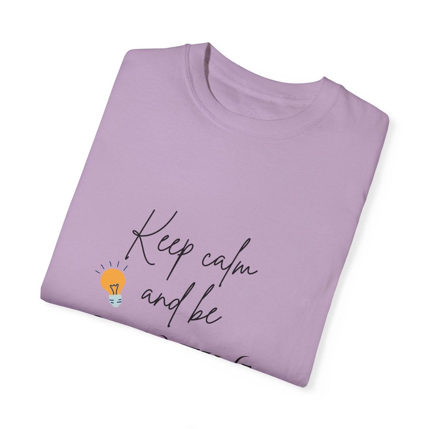 Unisex Garment-Dyed T-shirt with motivational quote | t shirt designs for you | pulse point store