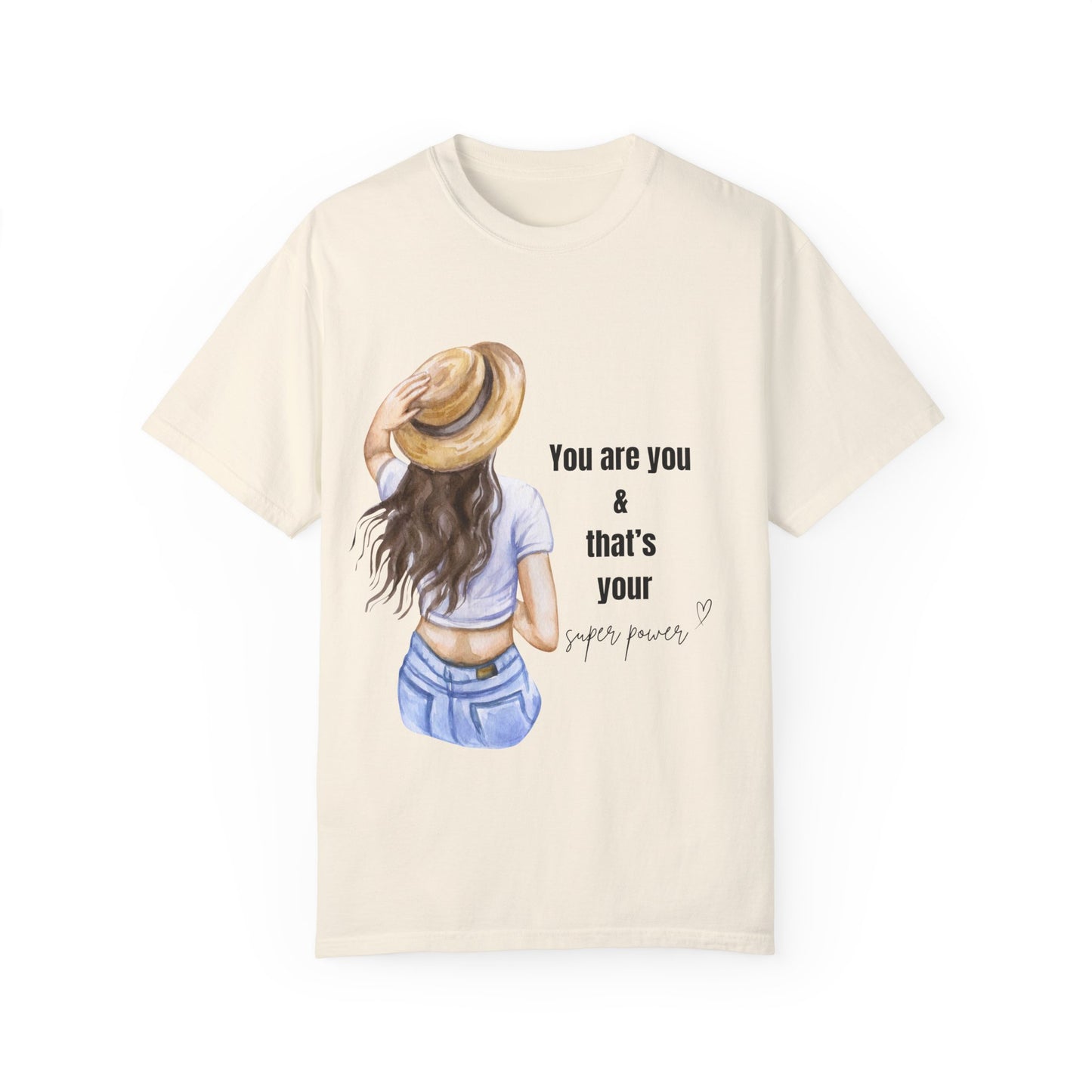 Unisex Garment-Dyed T-shirt | girls pride | motivational quotes | gifts for her