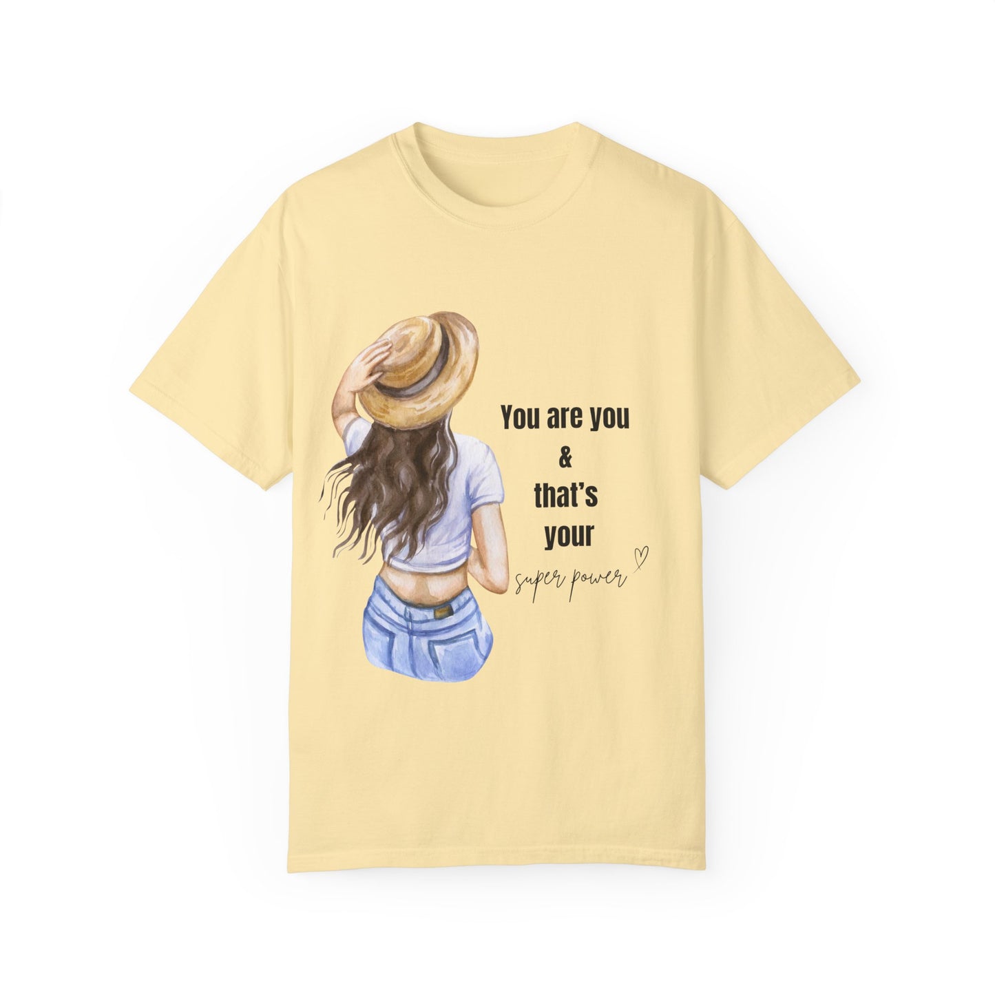 Unisex Garment-Dyed T-shirt | girls pride | motivational quotes | gifts for her